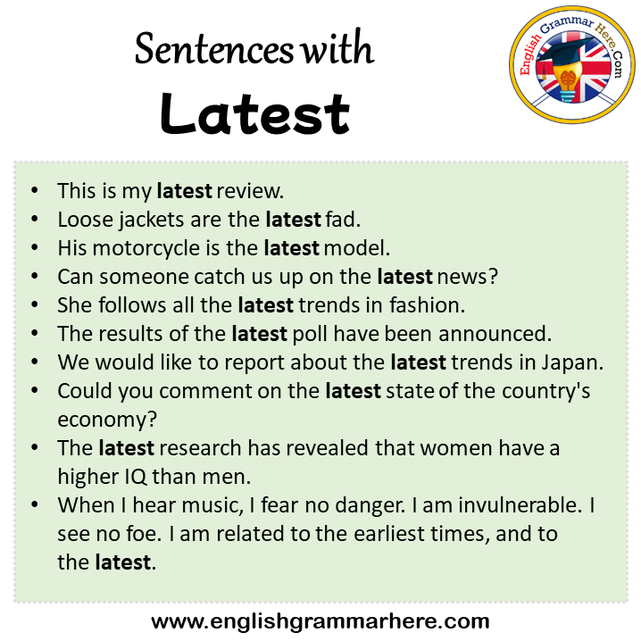 Sentences with Latest, Latest in a Sentence in English, Sentences For Latest