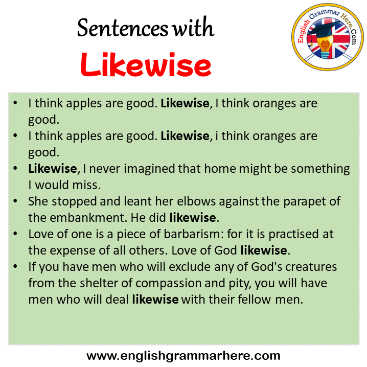 Sentences with Likewise, Likewise in a Sentence in English, Sentences For Likewise