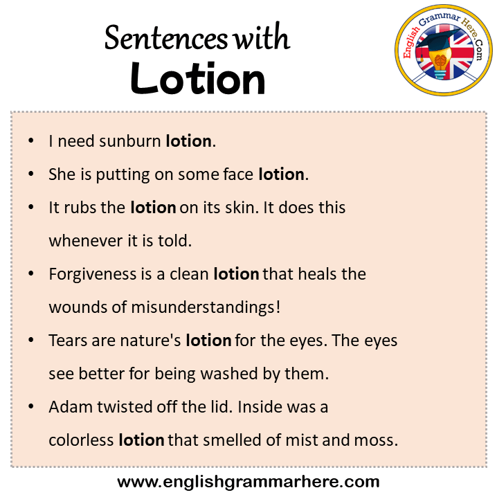 Sentences with Lotion, Lotion in a Sentence in English, Sentences For Lotion
