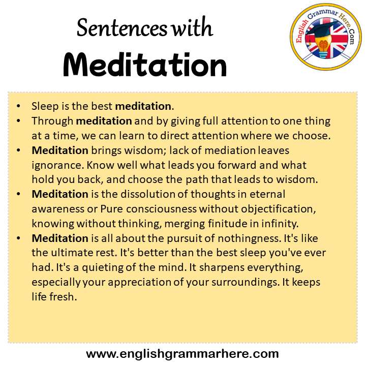 Sentences with Meditation, Meditation in a Sentence in English, Sentences For Meditation