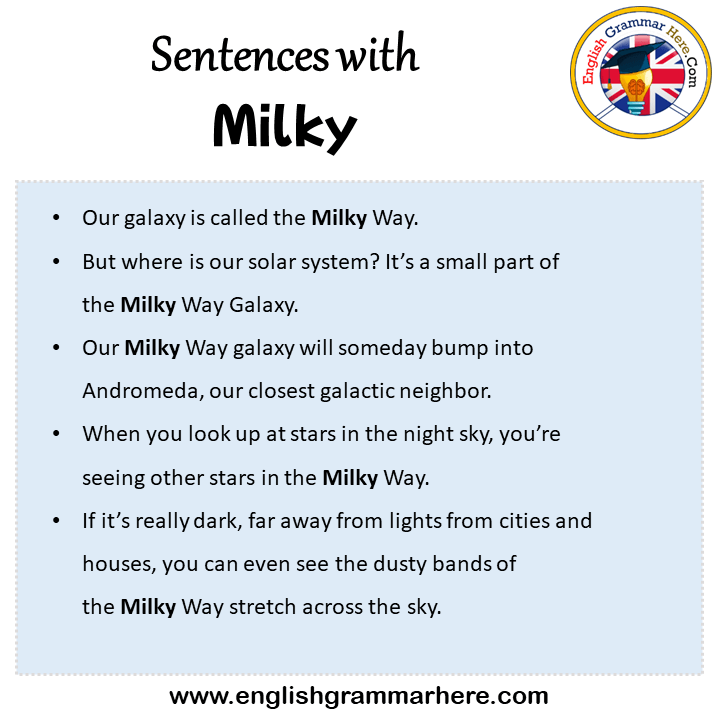 Sentences with Milky, Milky in a Sentence in English, Sentences For Milky