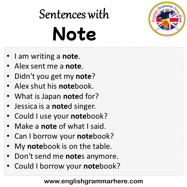 Sentences with Note, Note in a Sentence in English, Sentences For Note