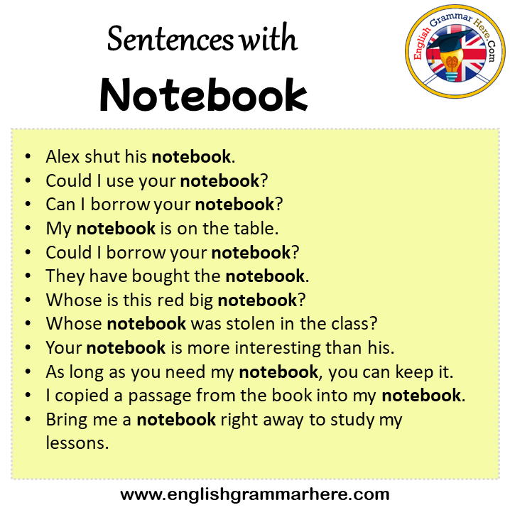 Sentences with Notebook, Notebook in a Sentence in English, Sentences For Notebook