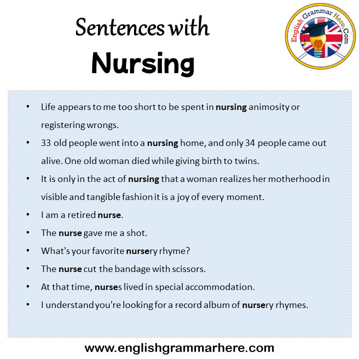 Sentences with Nursing, Nursing in a Sentence in English, Sentences For Nursing