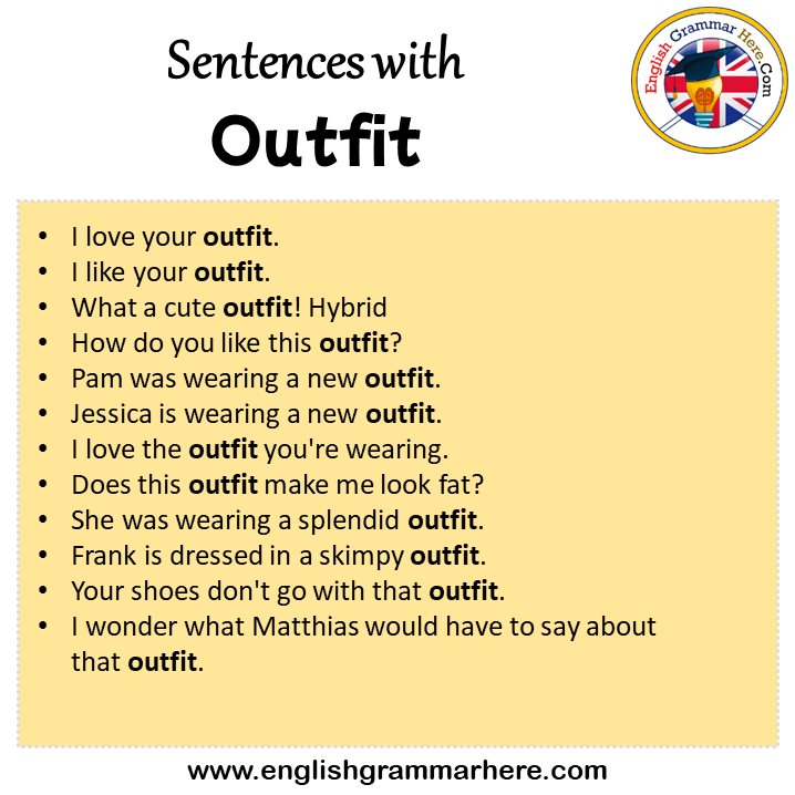 Sentences with Outfit, Outfit in a Sentence in English, Sentences For Outfit