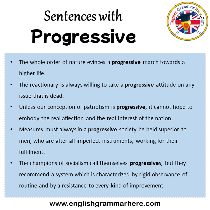 sentences-with-progressive-progressive-in-a-sentence-in-english