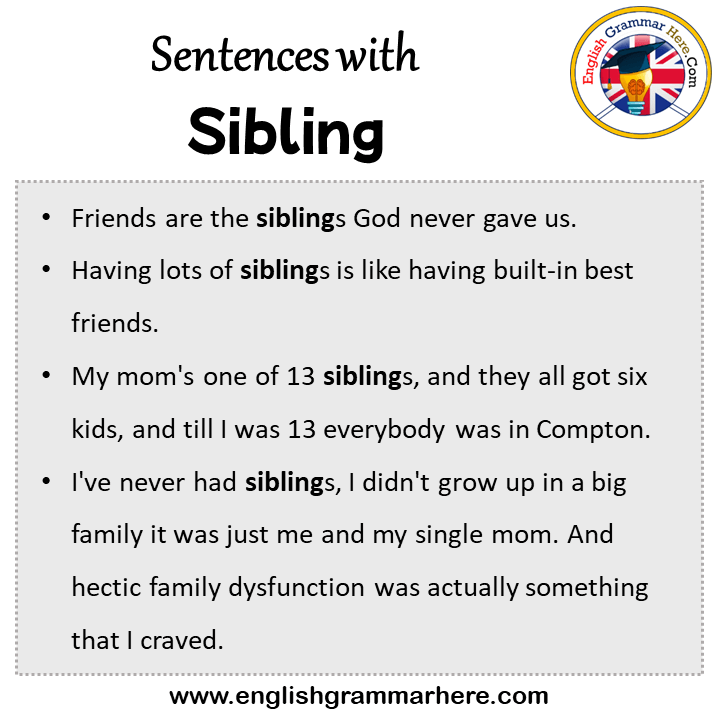 Sentences with Sibling, Sibling in a Sentence in English, Sentences For Sibling