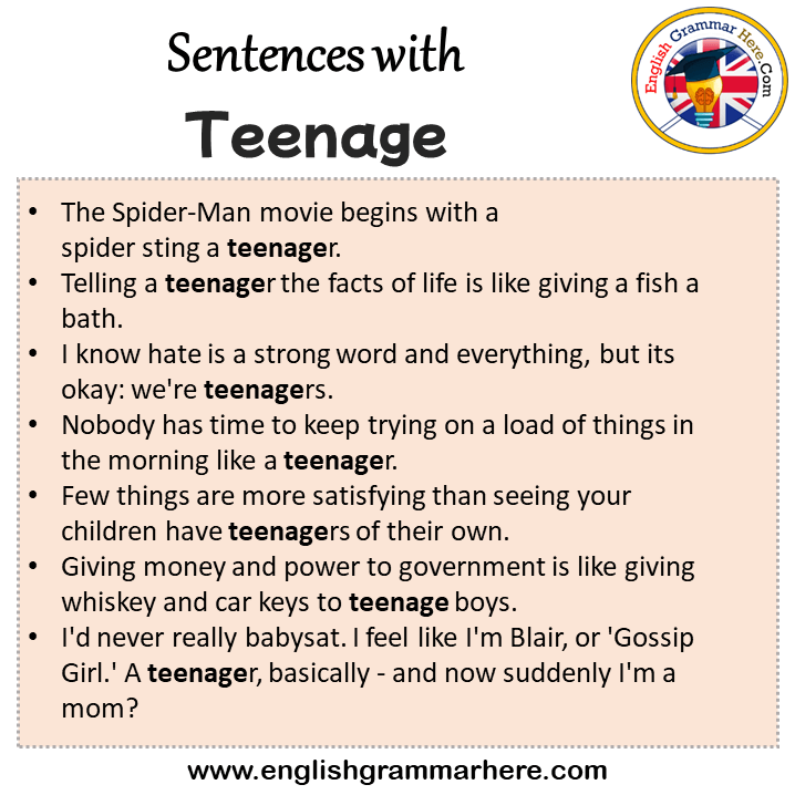 Sentences with Teenage, Teenage in a Sentence in English, Sentences For Teenage