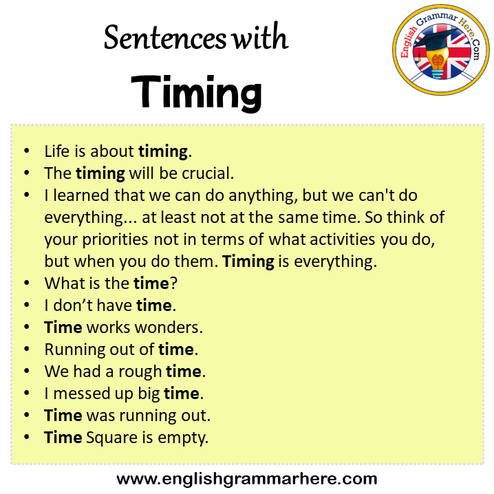 Sentences with Timing, Timing in a Sentence in English, Sentences For Timing