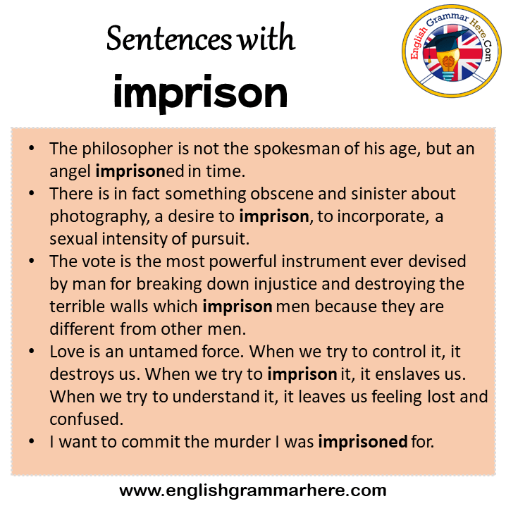 Sentences with imprison, imprison in a Sentence in English, Sentences For imprison