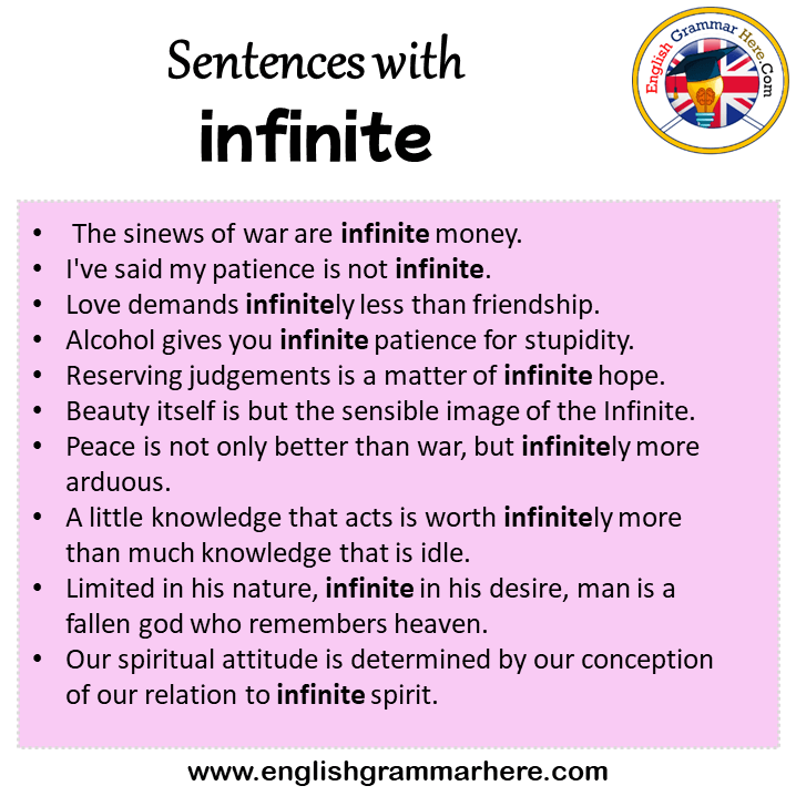 Sentences with infinite, infinite in a Sentence in English, Sentences For infinite