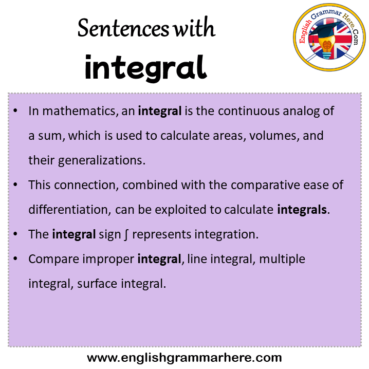 Sentences with integral, integral in a Sentence in English, Sentences For integral