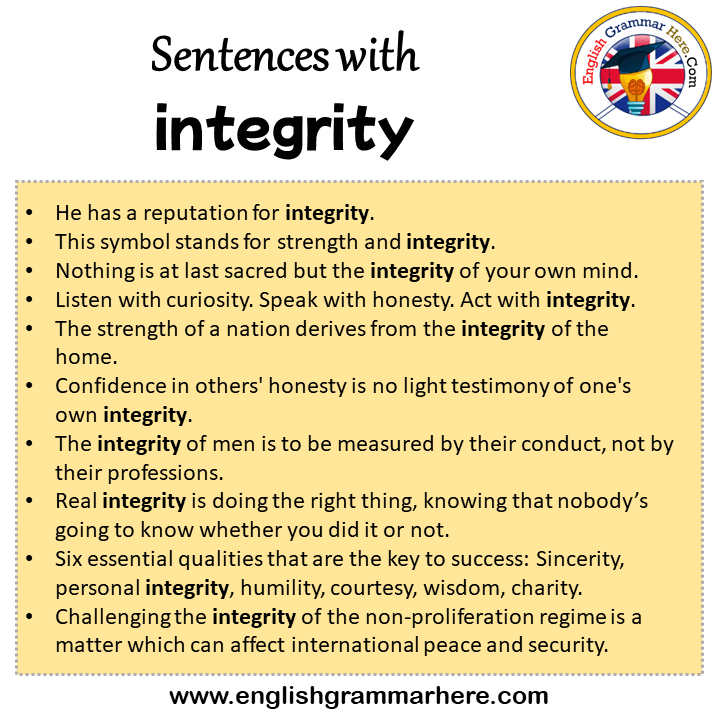 Sentences with integrity, integrity in a Sentence in English, Sentences For integrity