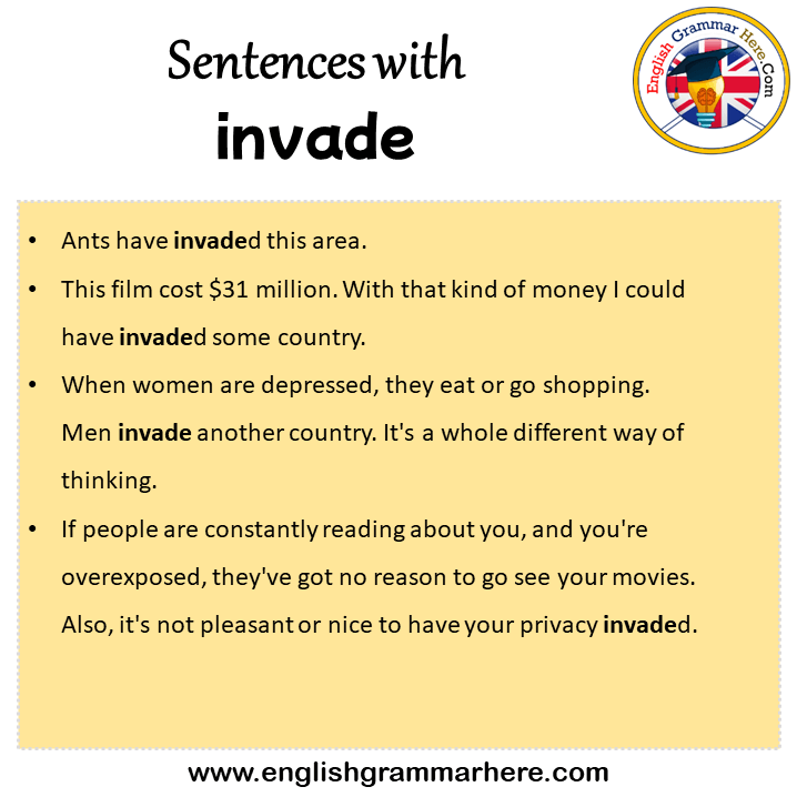 Sentences with invade, invade in a Sentence in English, Sentences For invade