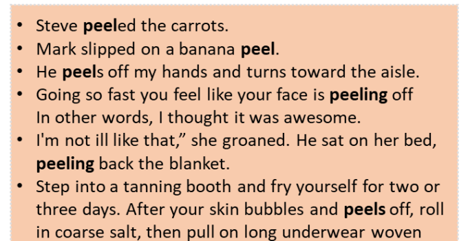 Sentences with Peel, Peel in a Sentence in English, Sentences For Peel