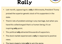 Sentences with Rally, Rally in a Sentence in English, Sentences For Rally Sentences with Rally, Rally in a Sentence in English, Sentences For Rally