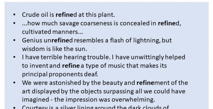 Sentences with Refine, Refine in a Sentence in English, Sentences For Refine