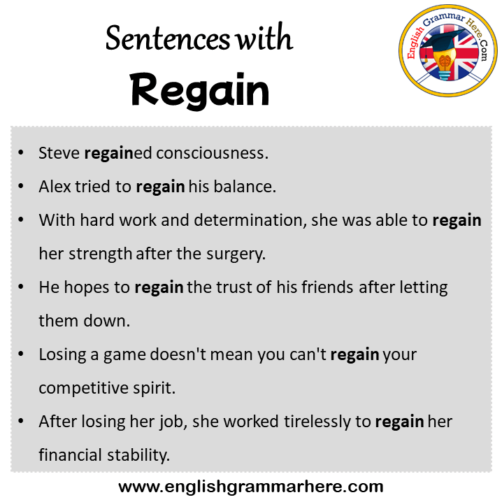Sentences with Regain, Regain in a Sentence in English, Sentences For ...