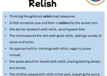 Sentences with Relish, Relish in a Sentence in English, Sentences For Relish
