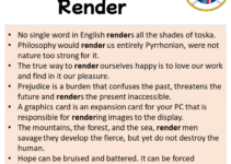 Sentences with Render, Render in a Sentence in English, Sentences For Render