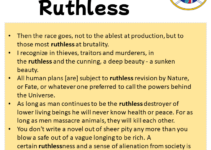 Sentences with Ruthless, Ruthless in a Sentence in English, Sentences For Ruthless Sentences with Ruthless, Ruthless in a Sentence in English, Sentences For Ruthless