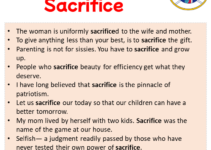 Sentences with Sacrifice, Sacrifice in a Sentence in English, Sentences For Sacrifice