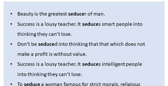 Sentences with Seduce, Seduce in a Sentence in English, Sentences For Seduce