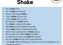 Sentences with Shake, Shake in a Sentence in English, Sentences For Shake