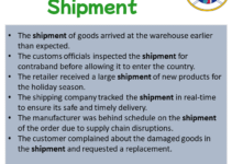 Sentences with Shipment, Shipment in a Sentence in English, Sentences For Shipment