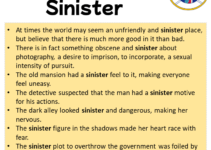 Sentences with Sinister, Sinister in a Sentence in English, Sentences For Sinister