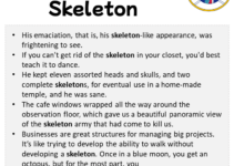 Sentences with Skeleton, Skeleton in a Sentence in English, Sentences For Skeleton Sentences with Skeleton, Skeleton in a Sentence in English, Sentences For Skeleton